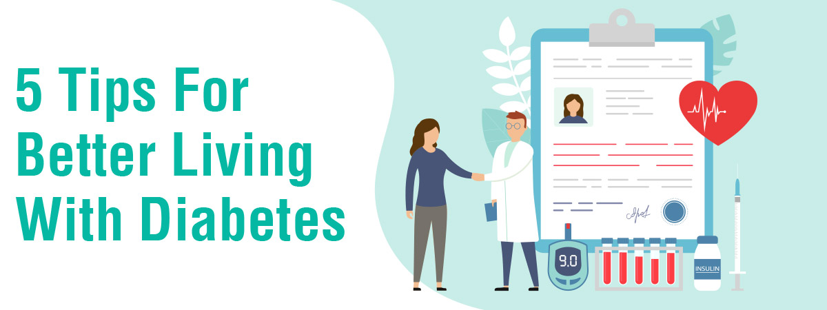 5 tips for better living with diabetes